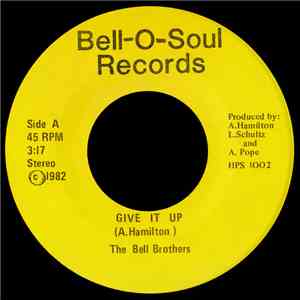 The Bell Brothers - Give It Up / Super Lady Super Girl
