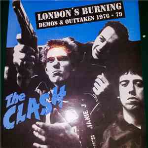 The Clash - London's Burning Demos & Outtakes 1976 - 79