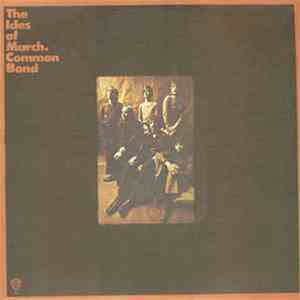 The Ides Of March - Common Bond