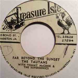 The Tartans, Tommy McCook & The Supersonics - Far Beyond The Sunset / Tommy ...