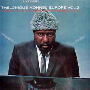 Thelonious Monk Quartet - Thelonious Monk In Europe Vol. 2