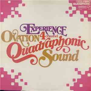 Various - Experience Ovation 4 Channel Quadraphonic Sound