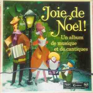 Various - Joie De Noël! Un Album De Musique Et De Cantiques