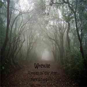 Wrexile - Forests Of The Free