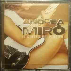 Andrea Mirò - Il Centro Dei Pensieri