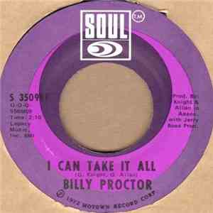 Billy Proctor - I Can Take It All / What Is Black