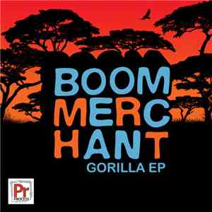Boom Merchant - Gorilla EP