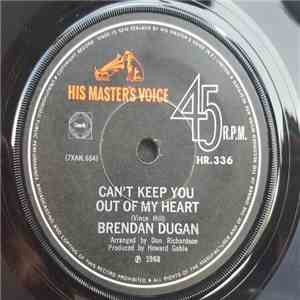 Brendan Dugan - Can't Keep You Out Of My Heart