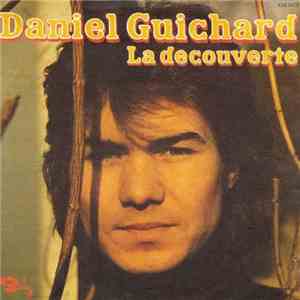 Daniel Guichard - La Découverte
