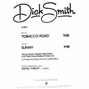 Dick Smith - Tobacco Road / Sunny
