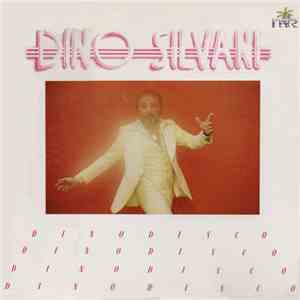 Dino Silvani - Dino Disco