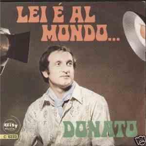 Donato - Lei E' Al Mondo... Qualche Volta