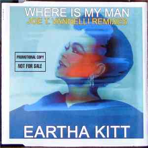 Eartha Kitt - Where Is My Man (Joe T. Vanelli Remixes)