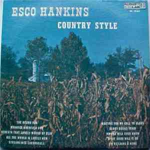 Esco Hankins - Country Style