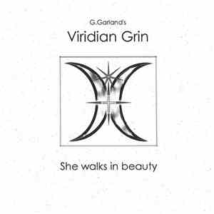 G. Garland's - Viridian Grin - She Walks In Beauty