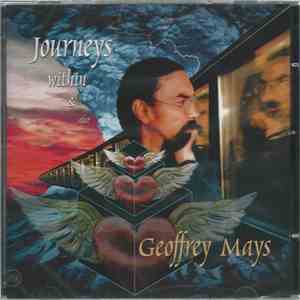 Geoffrey Mays - Journeys Within & Afar