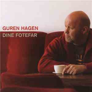 Guren Hagen - Dine Fotefar