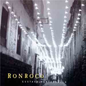 Gustavo Santaolalla - Ronroco