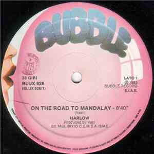 Harlow  - On The Road To Mandalay