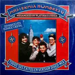 Hombres G - Master Mix (Todos Sus Exitos En Version Disco-Mix)