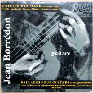 Jean Borrédon - Suite Pour Guitare / Ballade Pour Guitare