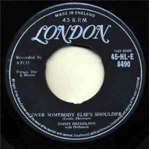 Jimmy Breedlove - Over Somebody Else's Shoulder (I Fell In Love With You) / That's My Baby