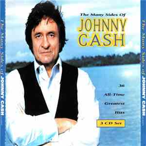 Johnny Cash - The Many Sides Of Johnny Cash: 36 All-Time Greatest Hits