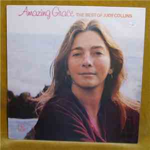 Judy Collins - Amazing Grace (The Best Of Judy Collins)