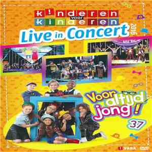 Kinderen voor Kinderen - 37 - Voor Altijd Jong! - Live In Concert 2016