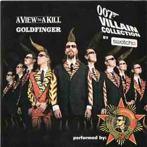 Leningrad Cowboys - 007 Villain Collection By Swatch