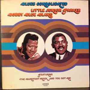 Little Junior Parker / Bobby Bland - Blues Consolidated