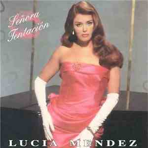Lucia Mendez - Señora Tentación