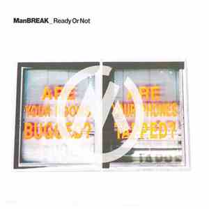 Manbreak - Ready Or Not