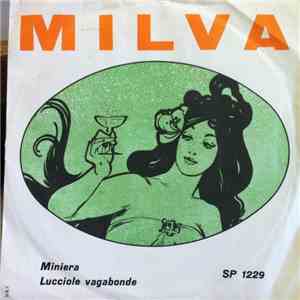 Milva - Miniera / Lucciole Vagabonde