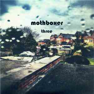 Mothboxer - Three