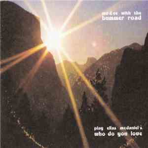 MV & EE With The Bummer Road - Play Ellas McDaniel's Who Do You Love