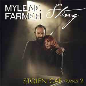 Mylene Farmer, Sting - Stolen Car (Remixes 2)