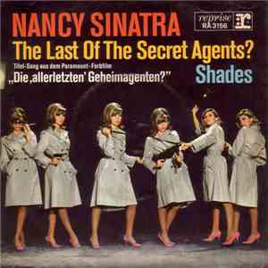 Nancy Sinatra - The Last Of The Secret Agents? / Shades