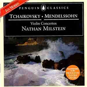 Nathan Milstein, Wiener Philharmoniker, Claudio Abbado - Tchaikovsky/Mendel ...
