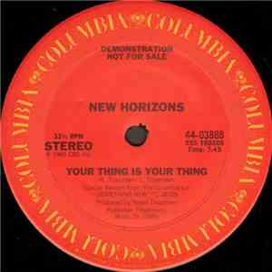 New Horizons  - Your Thing Is Your Thing