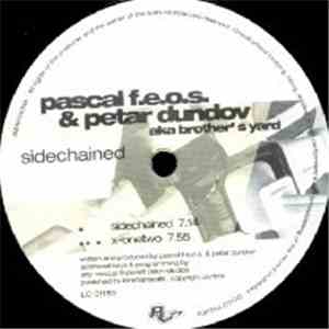 Pascal F.E.O.S. & Petar Dundov Aka Brother's Yard - Sidechained