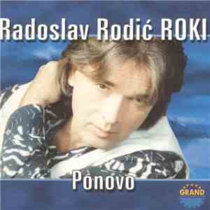Radoslav Rodić Roki - Ponovo