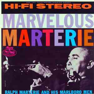Ralph Marterie And His Marlboro Men - Marvelous Marterie