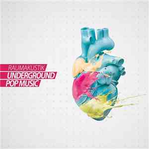 Raumakustik - Underground Pop Music