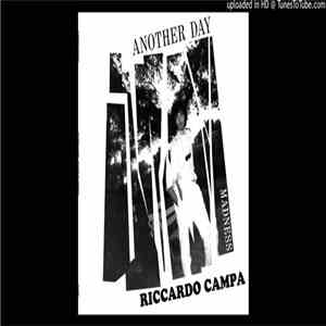 Riccardo Campa - Another Day / Madness