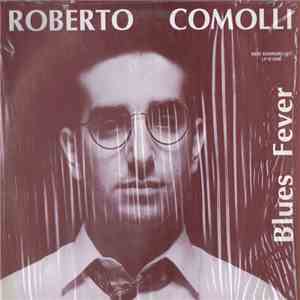 Roberto Comolli - Blues Fever