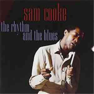 Sam Cooke - The Rhythm And The Blues