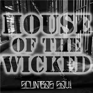 SaV!, Scumbag SaV! - House of The Wicked