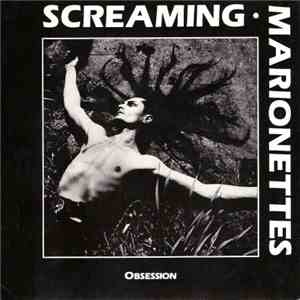 Screaming Marionettes - Obsession