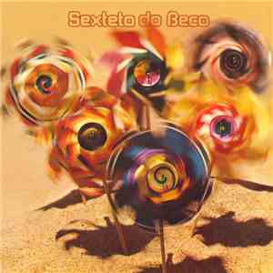 Sexteto Do Beco - Sexteto Do Beco